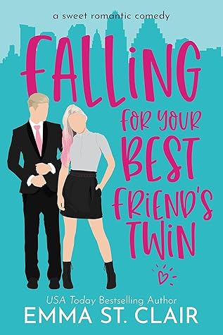 Falling for Your Best Friend's Twin (Love Clichés, #1)