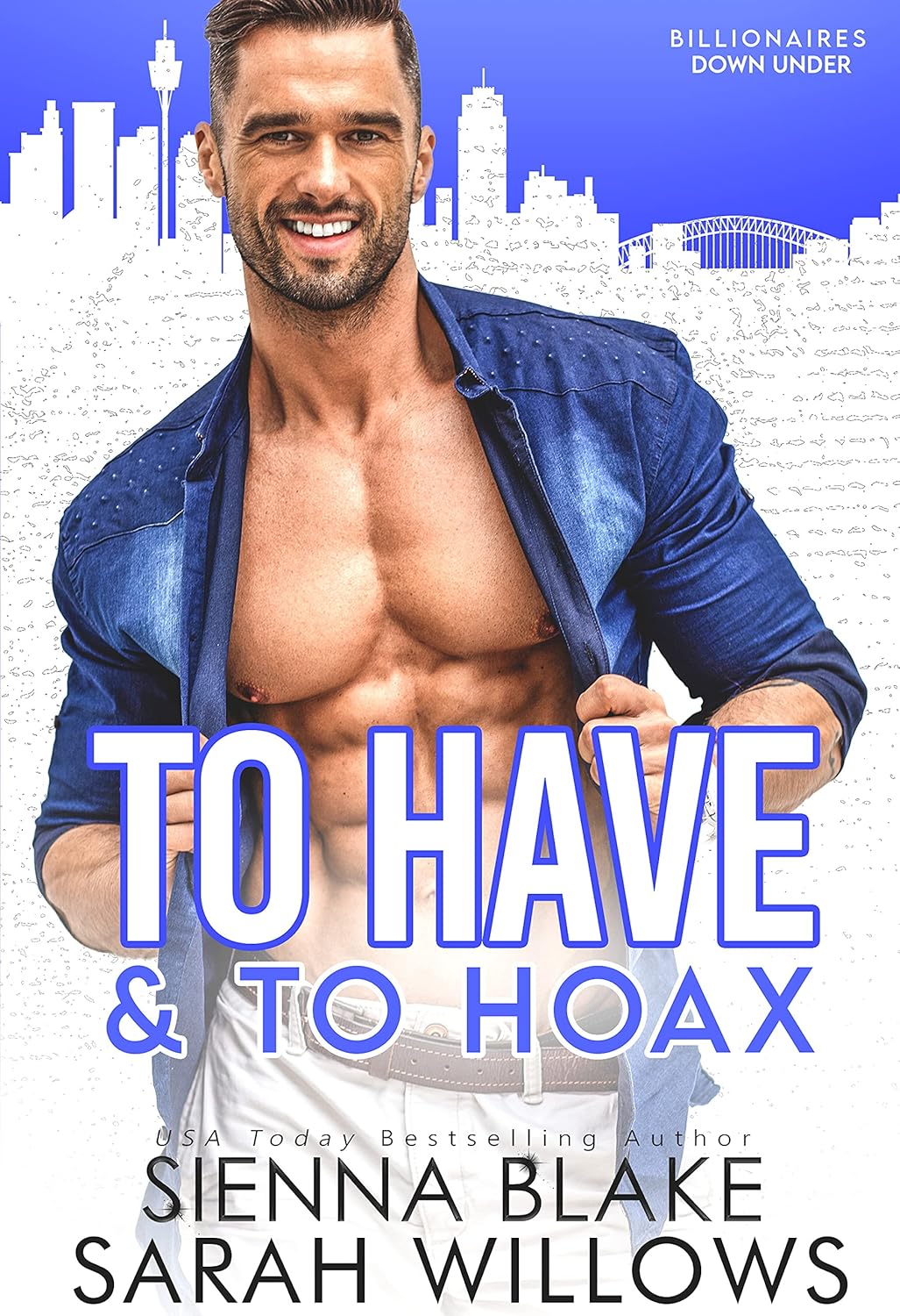 To Have & To Hoax (Billionaires Down Under)
