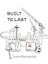 Built to Last by Lucie Wierzynski