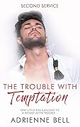The Trouble with Temptation
