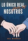 Lo único real somos nosotros