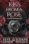 Kiss From A Rose:...