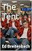 The Tent by Ed Breitenbach
