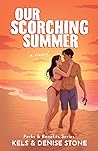 Book cover for Our Scorching Summer (Perks & Benefits #2)