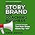 Storybrand Your Coaching Business: 12 Simple Strategies That Make Dream Clients Say Yes