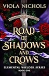 A Road of Shadows...