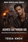 Ashes Between Us:...