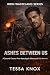 Ashes Between Us: A Second Chance Post-Apocalyptic Motorcycle Club Romance (Iron Wasteland Series Book 4)