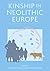 Kinship in Neolithic Europe