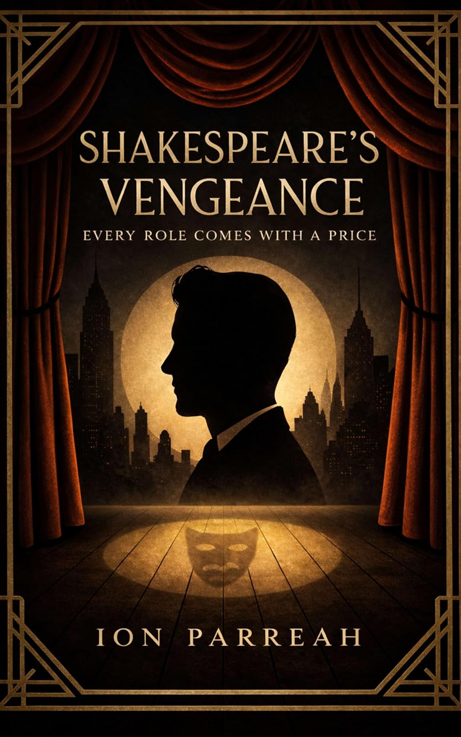 SHAKESPEARE'S VENGEANCE: Every Role Comes With a Price (Kindle Edition)