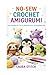 NO-SEW CROCHET AMIGURUMI by LAURA STITCH
