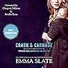 Crash & Carnage: ...