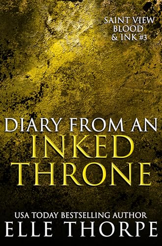 Diary from an Inked Throne (Saint View Blood and Ink Book 3)
