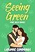 Seeing Green: Pine Hills Se...