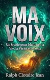 Ma Voix by Ralph Clotaire Jean Ma Voix by Ralph Clotaire Jean