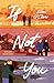 If Not You by Ellen O'Clover