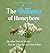 The Brilliance of Honeybees: How Bees Feed the World, And the Ways We Can Protect Them