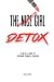 The Nice Girl Detox by Shelli Netko