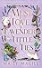 Must Love Lavender and Little Lies (Moonshine Hollow #3)
