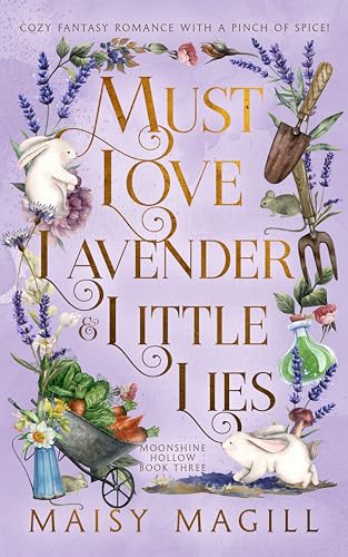 Must Love Lavender and Little Lies (Moonshine Hollow #3)