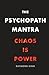 The Psychopath Mantra: Chao...