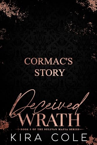 Deceived Wrath (The Sullivan Mafia Series Book 5)