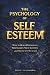 THE PSYCHOLOGY OF SELF-ESTE...