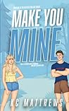 Make You Mine
