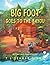 Big Foot Goes to The Bayou