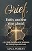 Grief, Faith, and the Year ...