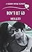 Don't Let Go: A Marriage in Crisis, Medical Love Story (A Modern Vintage Romance)