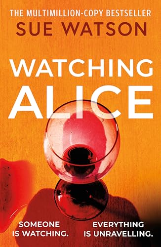 Watching Alice (Kindle Edition)