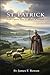 ST. PATRICK: FROM CAPTIVE S...