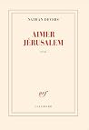 Aimer Jérusalem