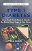 What To Feed Kids With Type 1 Diabetes by Dan Cheek