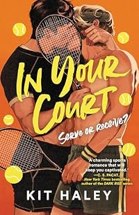In Your Court (Love Game, #1)