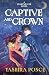 Captive and Crown (The Heartweaver series)
