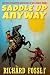 Saddle Up Anyway: The Post-...
