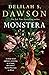 Monstera by Delilah S. Dawson