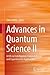 Advances in Quantum Science II: Artificial Intelligence, Computational and Experimental Approaches