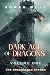 Dark Age of Dragons: The Dr...
