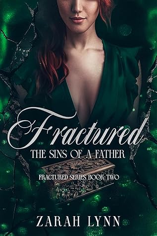 Fractured: The Sins of a Father (Fractured, #2)