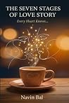 The Seven Stages of Love Story: Every Heart Knows