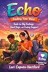 Echo by Lori Caputo-Hartford