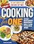 Fast Cooking for One: 101 E...