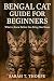 Bengal Cat Guide for Beginn...