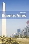 Buenos Aires: Innercities Cultural Guides (Innercities: Cultural Guides Book 2)