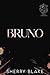Bruno: Un Μariage Arrangé Brisé – Romance Mafia (Série du Syndicat Feretti t. 11) (French Edition)