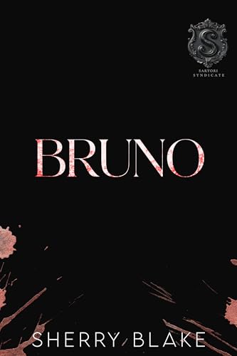 Bruno: A Broken Arranged Marriage Mafia Romance (Feretti Syndicate Book 11)