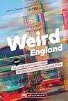 Weird England by Johann-Günther König